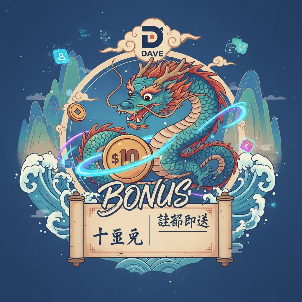 10 sign up bonus - Dave